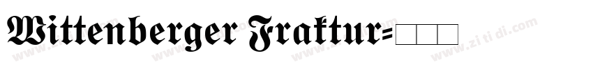 Wittenberger Fraktur字体转换